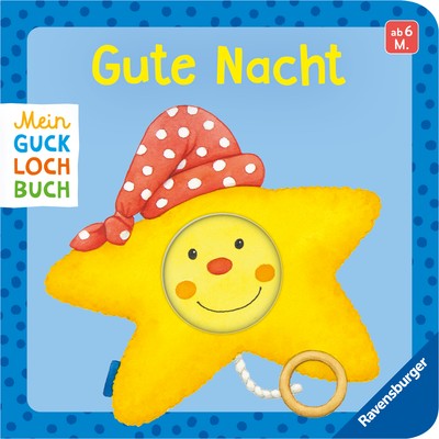 Monika Neubacher-Fesser / Mein Gucklochbuch: Gute Nacht, Pappbilderbuch für Kind