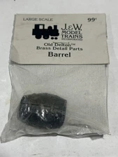 J. & W. Model Trains Incorporated Old Delton Brass Detail Parts Barrel