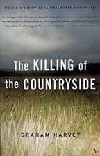 The Killing of the Countryside Paperback Graham Harvey