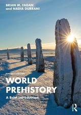World Prehistory, Brian M. Fagan,  Paperback