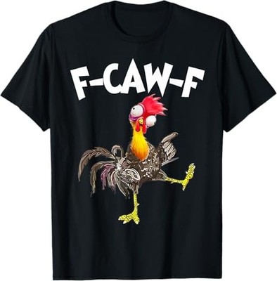 Funny F-Caw-F Chicken FCAWF Chicken T-Shirt | eBay