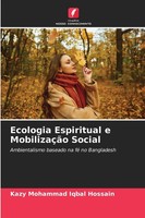 Kazy Mohammad Iqbal Hossain | Ecologia Espiritual E MobilizaçãO Social | Buch
