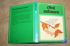 Fachbuch Obstbau Obstbaumschnitt Obstarten Beerenobst Apfel Birne Pflanzarten
