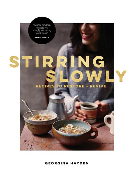 Stirring Slowly | Recipes To Restore And Revive | Georgina Hayden | Englisch-image