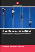Frederic Bontango Kweme | A Vantagem Competitiva | Taschenbuch | Portugiesisch