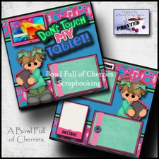 DON'T TOUCH MY TABLET girl 2 premade scrapbook pages paper piecing CHERRY 0048