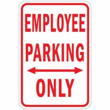 Aluminum Vertical Metal Sign Multiple Sizes Employee Parking Only W Arrow Red