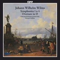 Johann Wilhelm Wilms (1772-1847): Symphonien Nr.1 C-Dur Op.9 & Nr.4 C-Moll Op.2