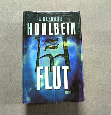 Wolfgang Hohlbein: Flut Roman Belletristik deutschsprachig