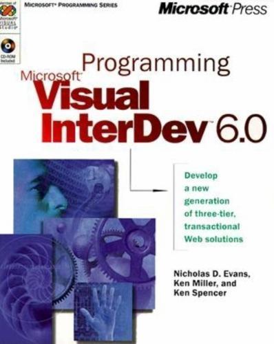 Programming Ser.: Programming Visual InterDev 6.0 : Develop a New ...