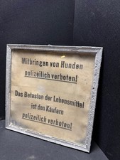 Mitbringen von Hunden / Betasten der Lebensmittel poliz.verboten  36x36 cm 1930?