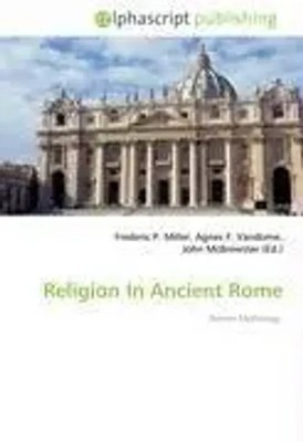 Frederic P. Miller (u. a.) | Religion In Ancient Rome | Taschenbuch | Englisch