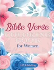 Bible Verse Coloring Book for Women: Stress Relief Christian Affirmations: 50 Ea
