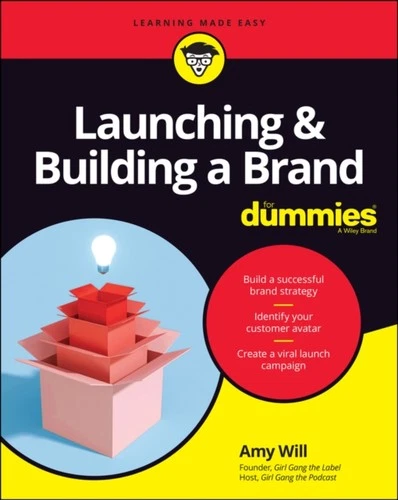 LAUNCHING & BUILDING A BRAND FOR DUMMIES By Amy Will (Paperback) (9781119748038)