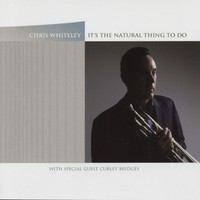 Chris Whiteley - It's The Natural Thing To Do - White Blues U.S.A.