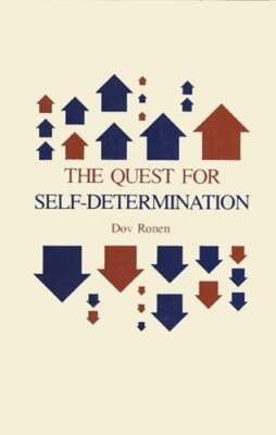 The Quest for Self-Determination by Dov Ronen: New