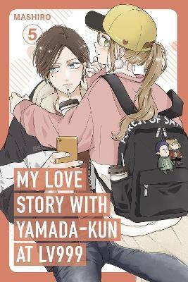 My Love Story with Yamada-kun at Lv999, Vol. 5, Ma