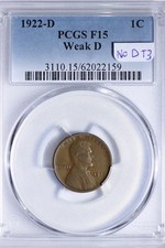 1922-D Weak D / No D Type 3 Lincoln Wheat Cent Penny PCGS F15 KYLM