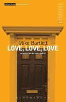 Mike Bartlett | Love, Love, Love | Taschenbuch | Englisch (2015)