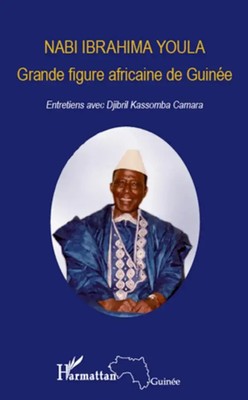 Nabi Ibrahima Youla, Grande figure africaine de Guinée Youla (u. a.) Taschenbuch