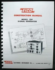 EICO Model 324 Signal Generator Construction Manual 