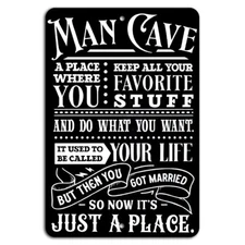 Man Cave: A Place to Keep All Your Favorite Things Black Sign