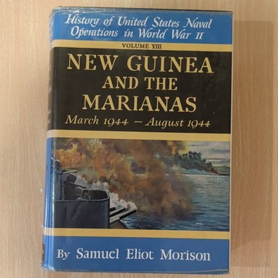 Little Brown & Company New Guinea and the Marianas Vol. 8 Morison HC 1953 DJ