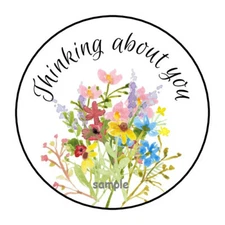 30 THINKING ABOUT YOU ENVELOPE SEALS LABELS STICKERS 1.5" ROUND WILDFLOWERS
