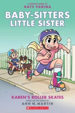 Karen's Roller Skates (Baby-sitters Little Sister Graphic Novel #2): - VERY GOOD