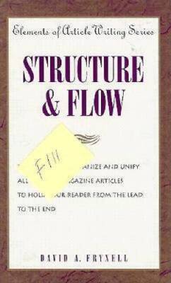 Structure  Flow (Elements of Article Writing) - Hardcover - GOOD