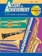 Accent on Achievement, Bk 1: Flute, Book & CD O'Reilly, John