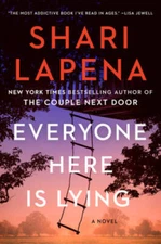 Everyone Here Is Lying: A Novel - Hardcover By Lapena, Shari - VERY GOOD
