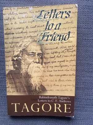 Letters to a Friend, Rabindranath Tagore Poetry Philosophy Bengal Bangladesh