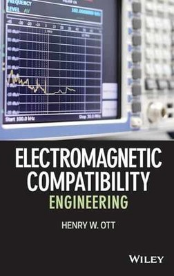 Electromagnetic Compatibility - Hardcover, by Ott Henry W. - Very Good