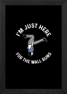 Im Just Here For The Wall Framed Wall Art Poster Canvas Print Picture