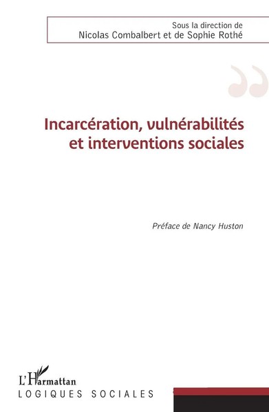 IncarcéRation, VulnéRabilitéS Et Interventions Sociales | Combalbert (U. A.)-image