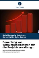 Daileidy Aguila RodríGuez (U. A.) | Bewertung Von Wirkungsindikatoren FüR Die...