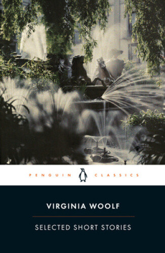 Thumbnail - Selected Short Stories By Woolf, Virginia