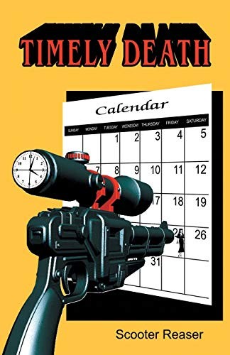 Timely Death by Reaser, Scooter  New 9781480825086 Fast Free Shipping<-