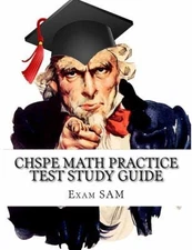 CHSPE Math Practice Test Study Guide: 250 Math Questions for the California...