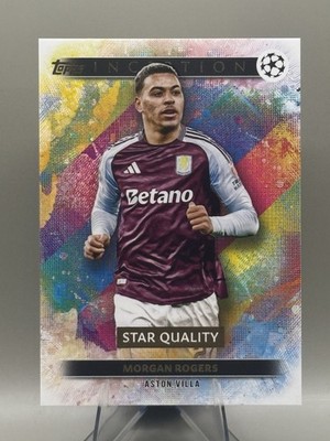 Morgan Rogers Aston Villa 2024-25 Topps Inception UCC Star Quality