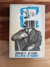 The Lathe of Heaven (BCE, 1971) - Ursula K. Le Guin 