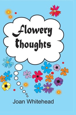 Joan Whitehead | Flowery Thoughts | Buch | Englisch (2022) | Gebunden