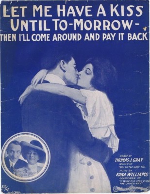 Let Me Have A Kiss Until Tomorrow..1910, Mack & Walker Photo vintage sheet music