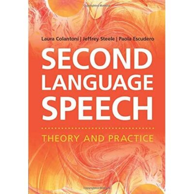 Second Language Speech Laura Colantoni Paperback Cambridge Univer  9781107655751