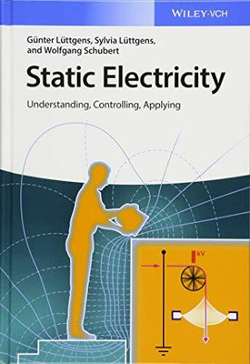 Static Electricity: Understanding, Controlling, Applying Buch Wiley-VCH