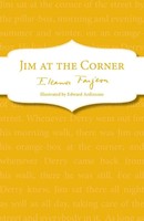Eleanor Farjeon | Jim At The Corner | Taschenbuch | Englisch (2014)