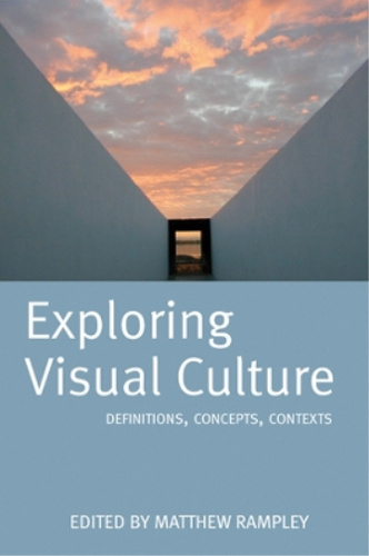 Matthew Rampley Exploring Visual Culture (Poche) | eBay