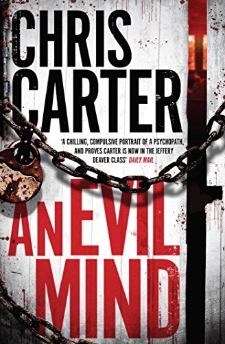 An Evil Mind: A brilliant serial killer thriller, featuring the unstoppable R.