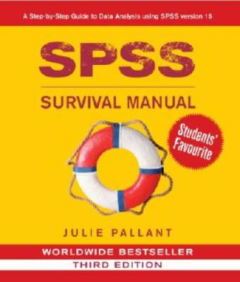 SPSS Survival Manual: A Step by Step Guide to Data Analysis Using SPSS fo - GOOD